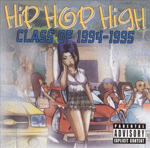 Hip Hop High: Class of 1994-1995