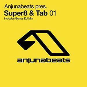 Anjunabeats presents Super8 & Tab, Volume 1