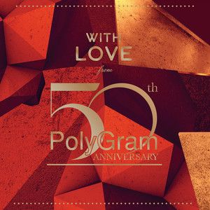 With Love From PolyGram: 50th Anniversary