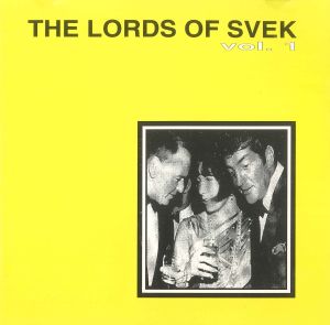 The Lords of Svek, Volume 1