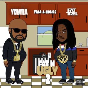 Fat N Ugly 2 (EP)
