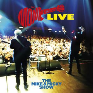 The Monkees Live: The Mike & Micky Show (Live)