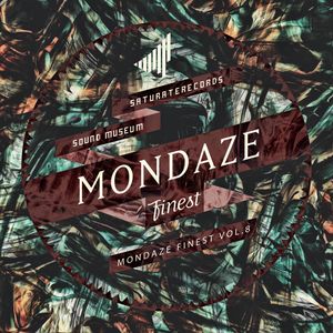 MONDAZE FINEST VOL. 8