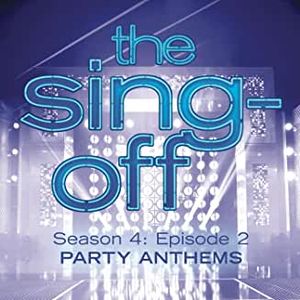 The Sing-Off: Season 4, Episode 2 - Party Anthems