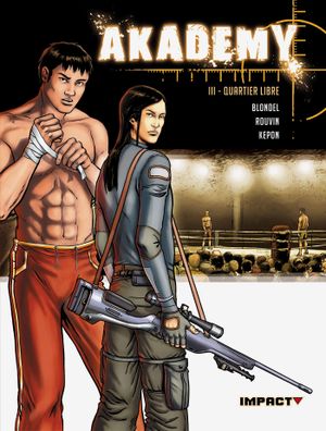 Quartier libre - Akademy, tome 3