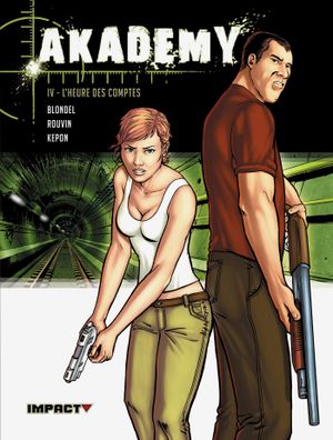 L'Heure des comptes - Akademy, tome 4