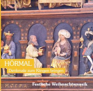 Hörmal: Denkmale zum Klingen bringen: Festliche Weihnachtsmusik, Vol. 4