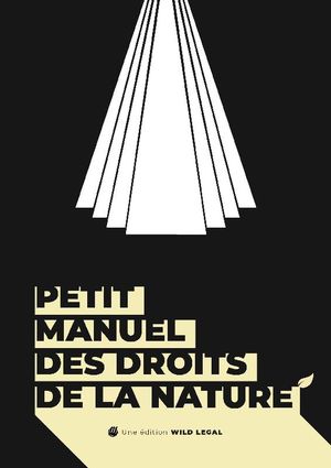 Petit manuel des droits de la nature