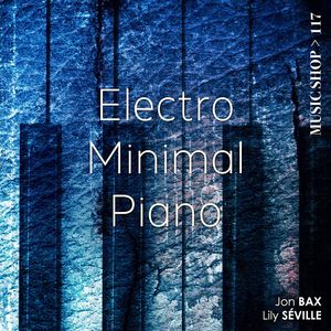 Electro Minimal Piano (Original Motion Picture Soundtrack) (OST)