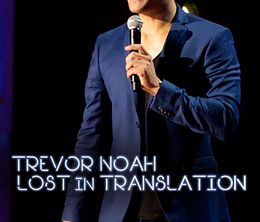image-https://media.senscritique.com/media/000019586308/0/trevor_noah_lost_in_translation.jpg