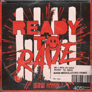 Ready to Rave (Bass Modulators remix) (Single)