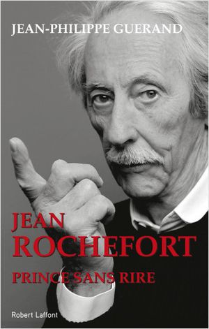 Jean Rochefort   Prince sans rire