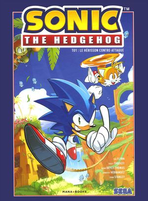 Le hérisson contre-attaque - Sonic the Hedgehog, tome 1