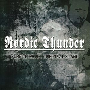 Born To Hate...The Final Stand