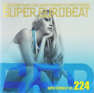 Super Eurobeat, Volume 224