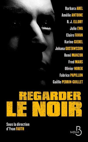 Regarder le noir