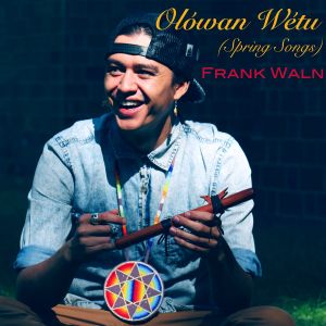 Olówaŋ Wétu (Spring Songs) (EP)