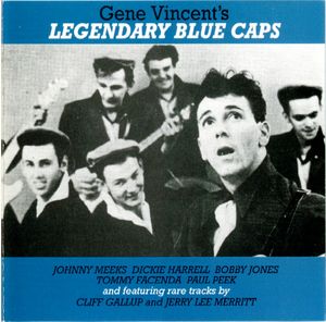 Gene Vincent's Legendary Blue Caps