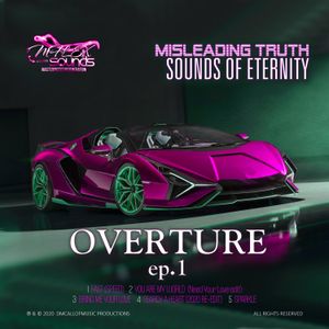 Misleading Truth: Sounds of Eternity: Overture, Ep.1