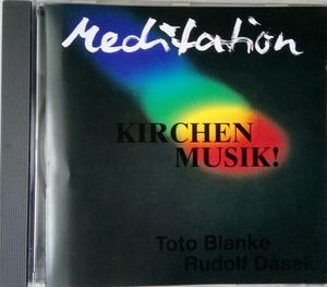 Meditation - Kirchenmusik!