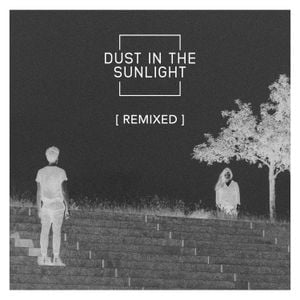 Dust in the Sunlight (Mr Cutts remix)