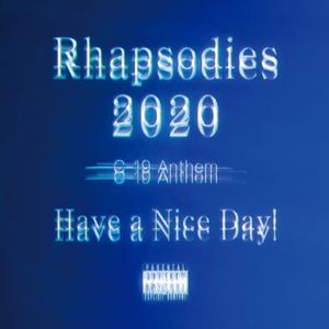 Rhapsodies 2020: C-19 Anthem