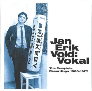 Jan Erik Vold: Vokal ; The Complete Recordings 1966-1977