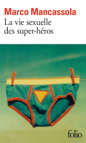 La Vie sexuelle des super-héros