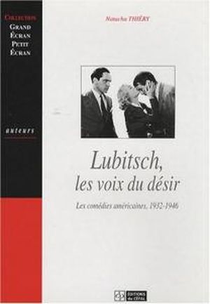 Lubitsch, les voix du désir