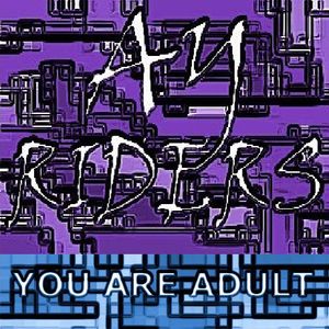 You Are Adult