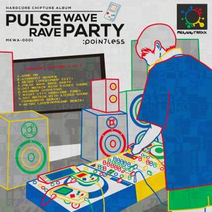 PULSE WAVE RAVE PARTY