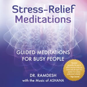 Stress-Relief Meditations: Guided Meditations for Busy People