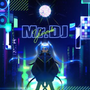 Mr.DJ (Single)