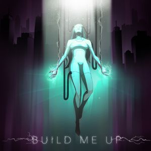 Build Me Up (Single)