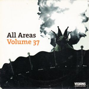 VISIONS: All Areas, Volume 37