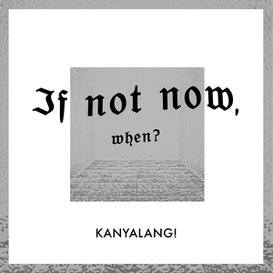 If Not Now, When? (EP)