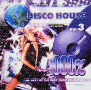 1000% Disco House Vol. 3
