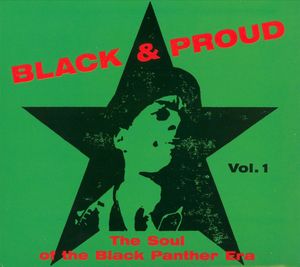 Black & Proud: The Soul of the Black Panther Era, Volume 1