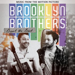 Brooklyn Brothers Beat the Best: Music from the Motion Picture (OST)