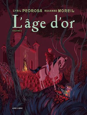 L'Âge d'or, tome 2