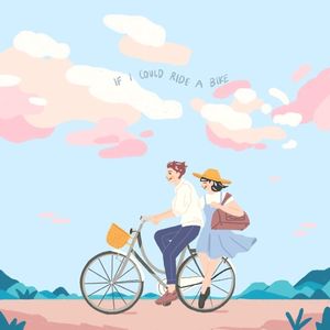 If I Could Ride a Bike (Single)