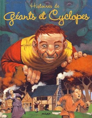 Histoires de géants et cyclopes