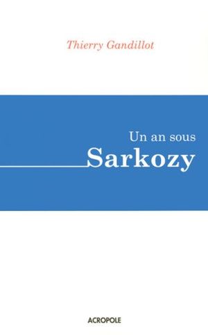 Un an sous Sarkozy