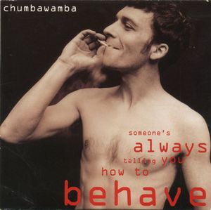 (Someone’s Always Telling You How To) Behave (Single)