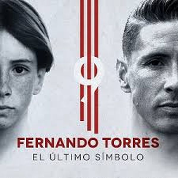 Fernando Torres: El Último Símbolo