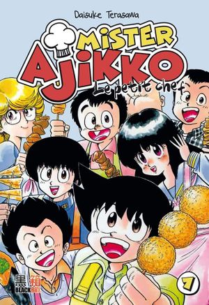 Mister Ajikko : Le Petit Chef, tome 7