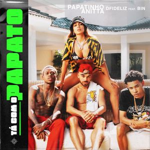 Tá com o Papato (Single)