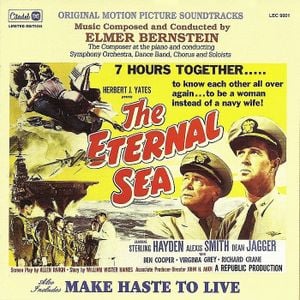 The Eternal Sea / Make Haste To Live (Original Motion Picture Soundtracks) (OST)