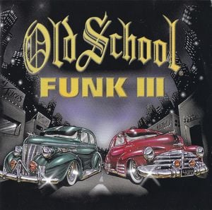 Old School Funk III