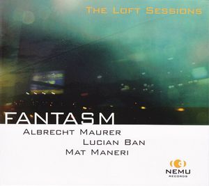 Fantasm (The Loft Sessions)